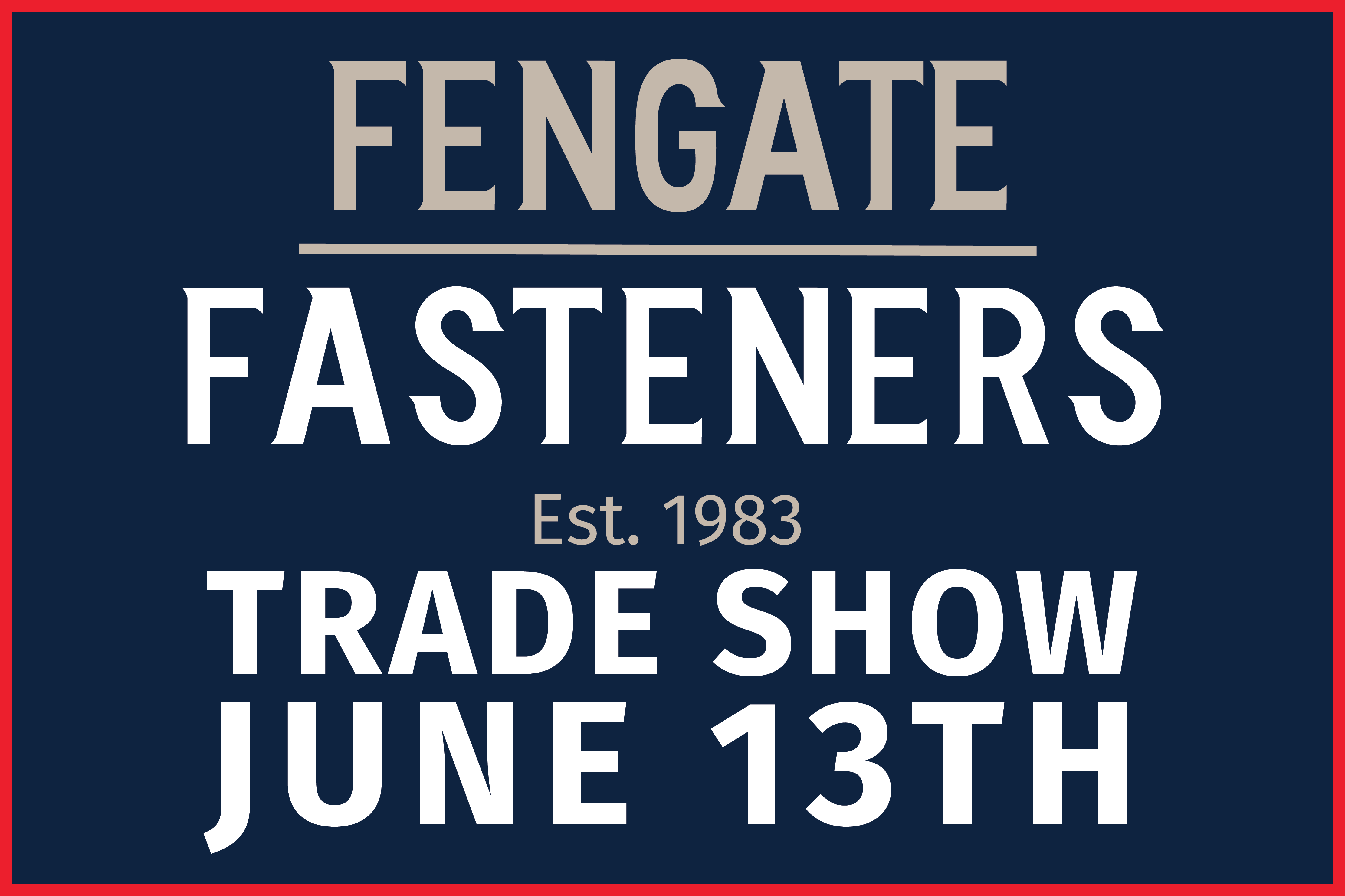 Fengate Fastener’s Annual Trade Show 2025